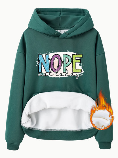 Women's Slogan Hoodie - Nope Not Today