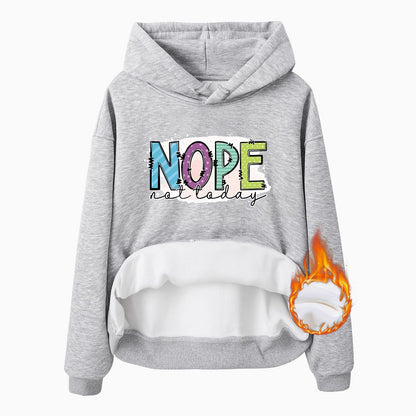 Women's Slogan Hoodie - Nope Not Today