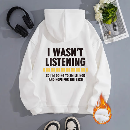 Women's Slogan Hoodie - Wasn't Listening