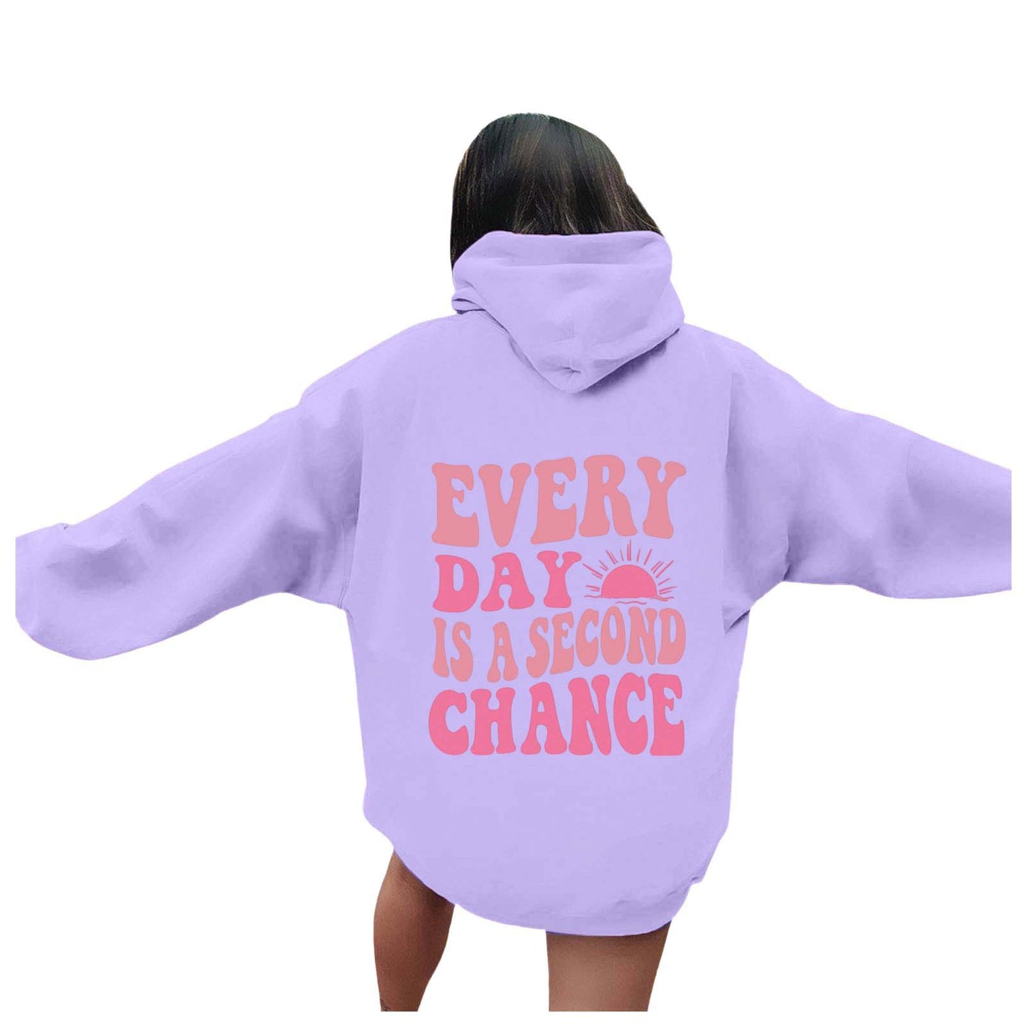 Hoodie - Every Day Is A Second Chance - SML - LGE - various colours