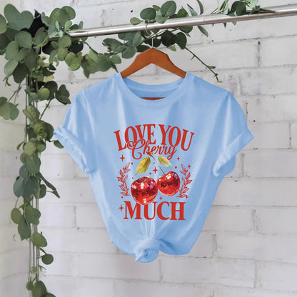 Valentines Insprired T-Shirt - Love You Cherry Much