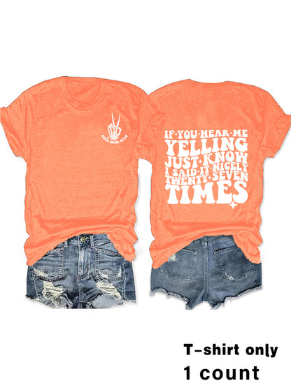 Slogan Tee - I said It 27 Times - Various Colours