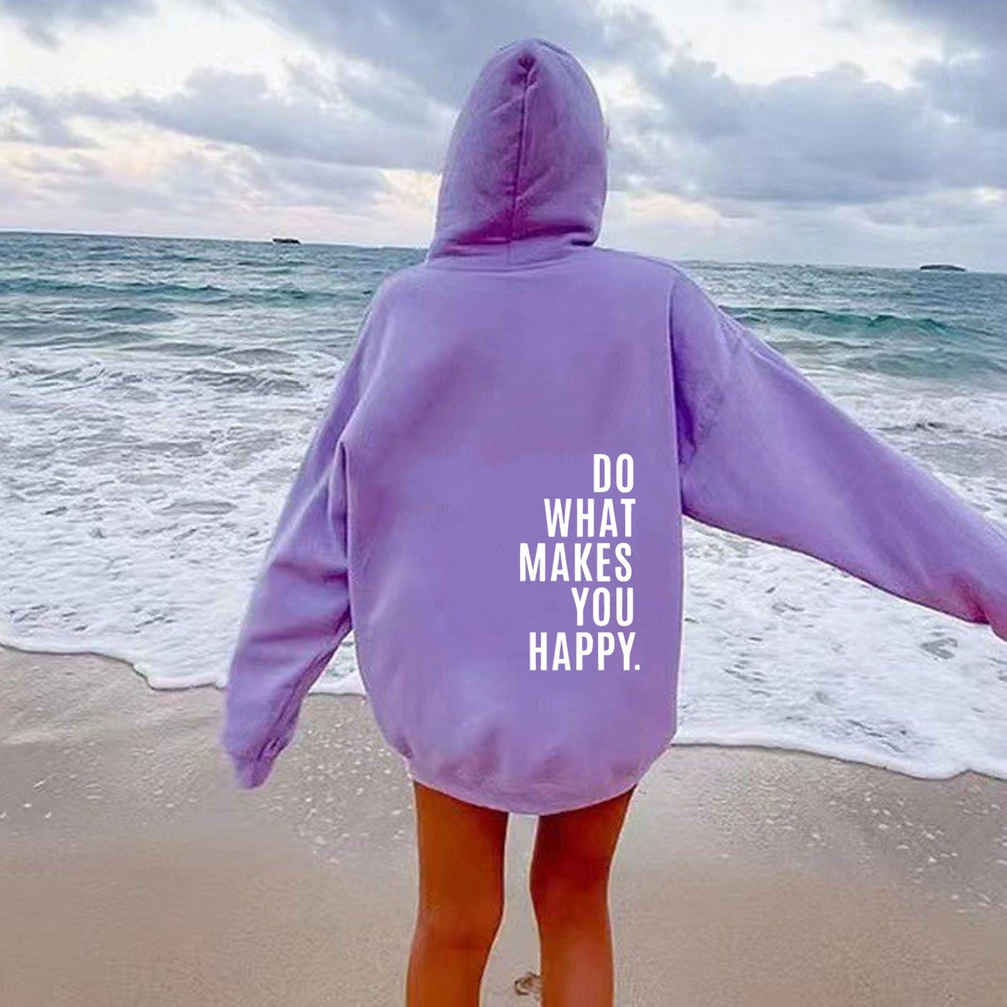Do What Makes You Happy Sweatshirt Hoodie - Up To 5XL - Various Colours