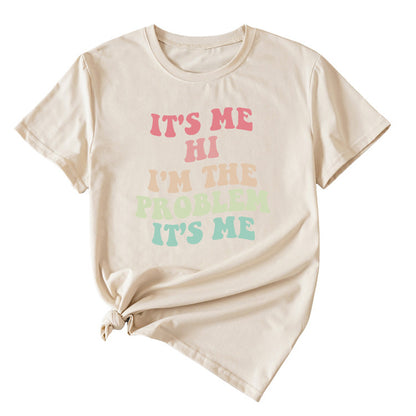 Slogan T-Shirt - It's Me I'm The Problem - XL, XXL, XXXL various colours