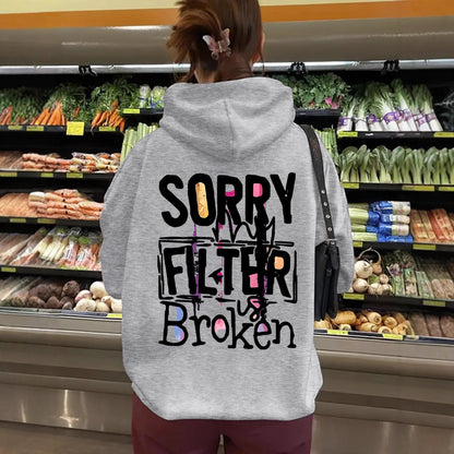 Women's Slogan Hoodie - Filter Broken