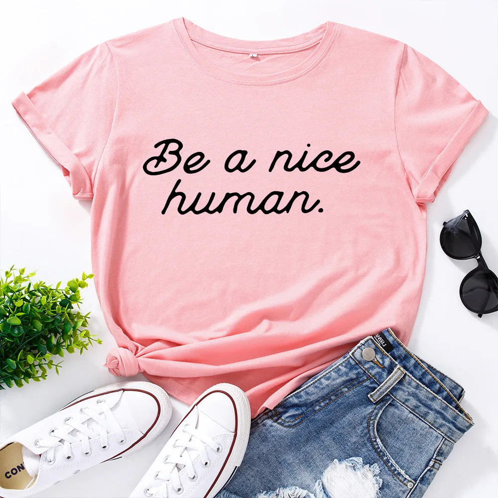 Ladie's Slogan T-Shirt - Be A Nice Human - various colours up to 3XL