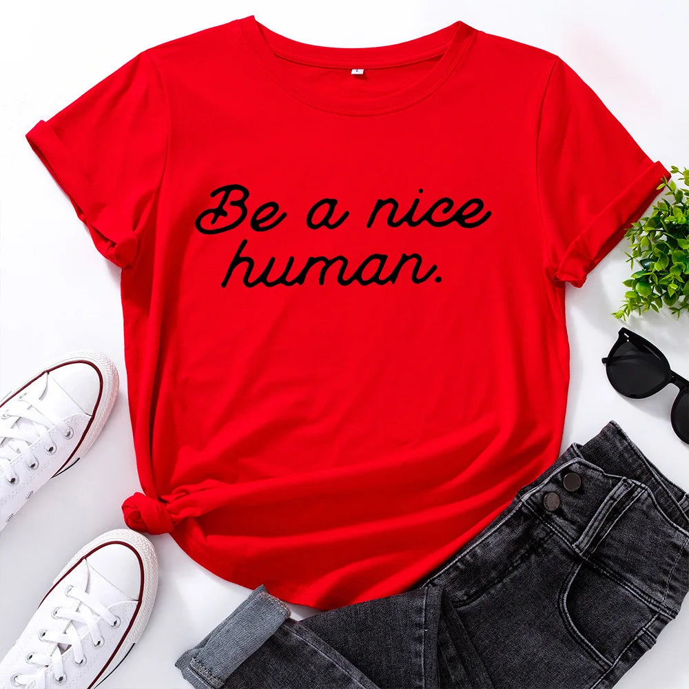 Ladie's Slogan T-Shirt - Be A Nice Human - various colours up to 3XL