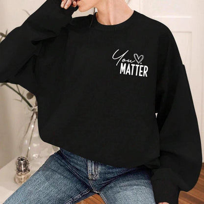 Women's Sweatshirt - You Are Amazing Beautiful And Enough