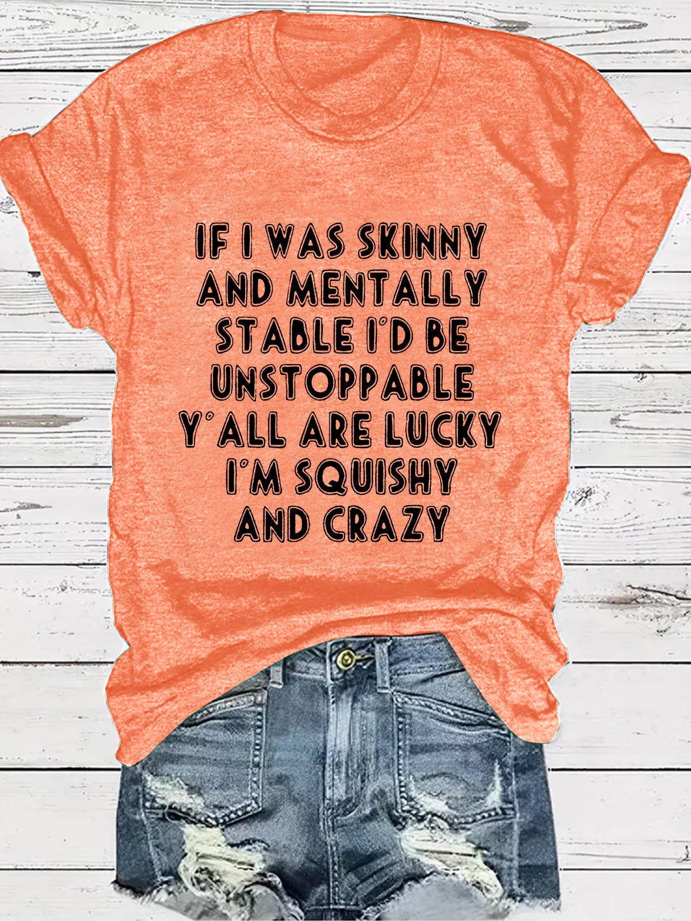 Slogan Tee - Squishy and Crazy - various colours