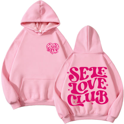 Hoodie - Self Love Club - various colours - Up To 3XL