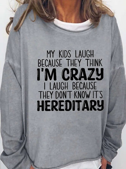 Women's Jumper - Kids Think I'm Crazy - Up To 4XL