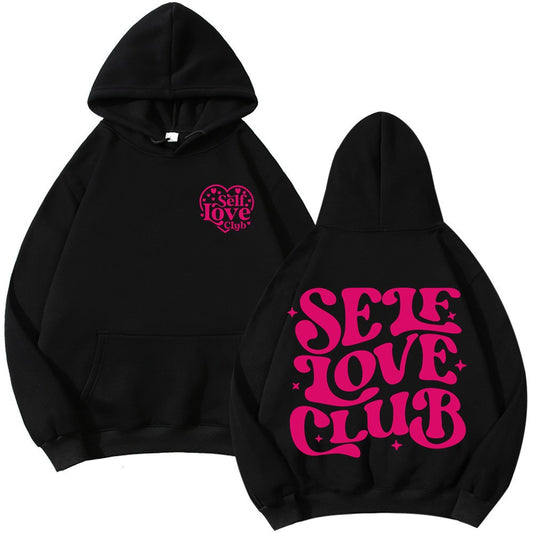 Hoodie - Self Love Club - various colours - Up To 3XL