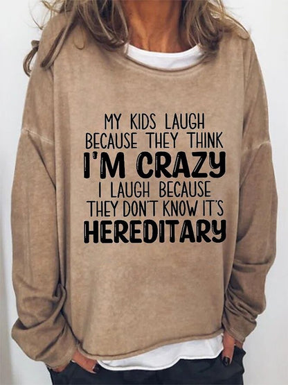 Women's Jumper - Kids Think I'm Crazy - Up To 4XL
