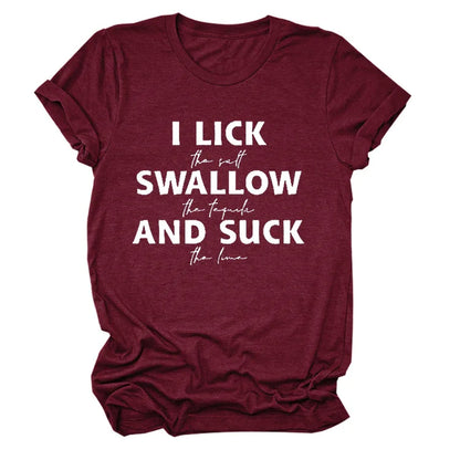 Ladies Slogan T-Shirt - Lick Suck Swallow - various colours - size S - 3XL