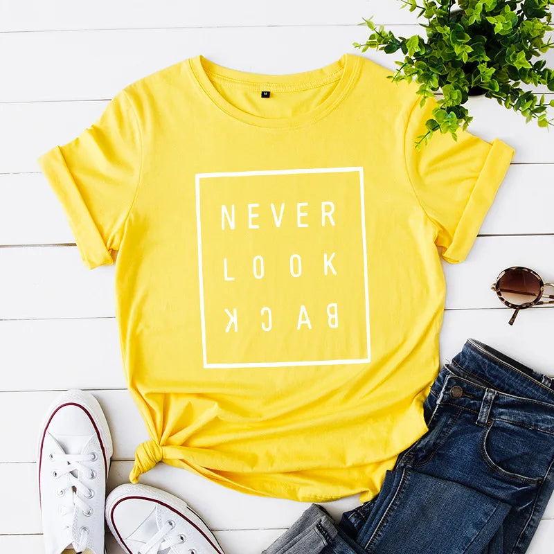 Ladies Slogan T-Shirt - Never Look Back - various colours - size S - 3XL