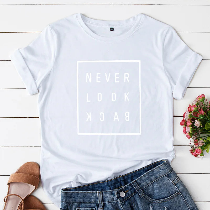 Ladies Slogan T-Shirt - Never Look Back - various colours - size S - 3XL