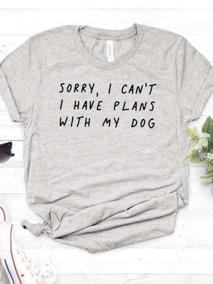 Ladies Slogan T-Shirt - Plans With My Dog - various colours - size S - 3XL