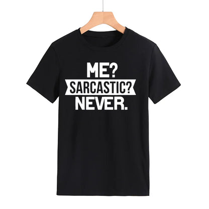 Ladie's Slogan T-Shirt - Me Sarcastic Never - various colours up to 3XL