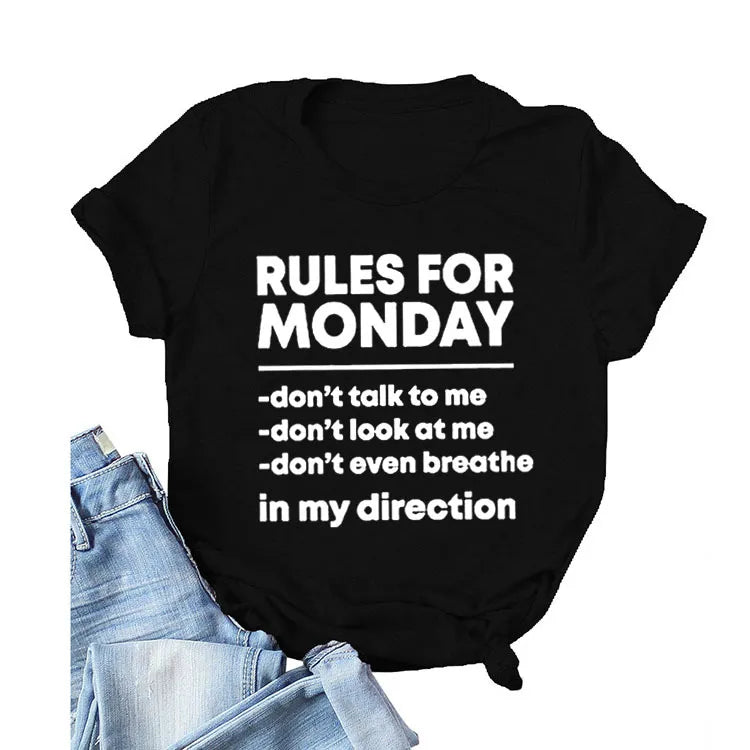 Ladie's Slogan T-Shirt - Rule's For Monday   - various colours up to 3XL