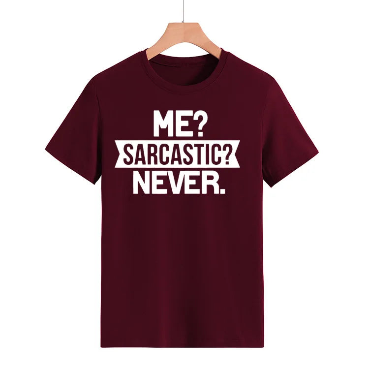 Ladie's Slogan T-Shirt - Me Sarcastic Never - various colours up to 3XL