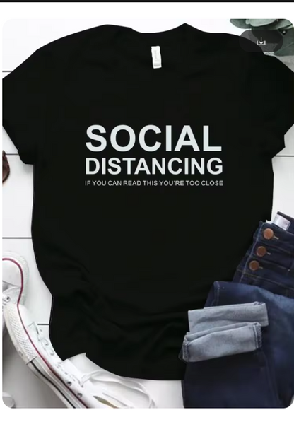 Ladies Slogan T-Shirt - Social Distancing - various colours - size S - 3XL