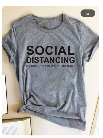 Ladies Slogan T-Shirt - Social Distancing - various colours - size S - 3XL