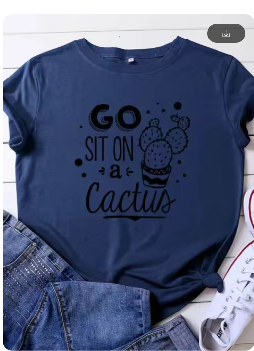 Ladies Slogan T-Shirt - Cactus - various colours - size S - 3XL