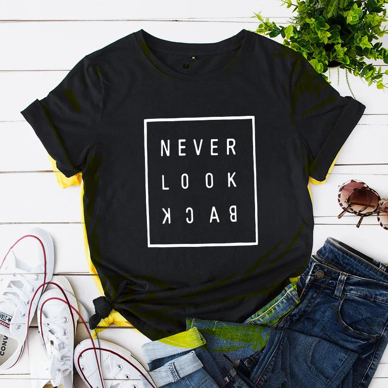 Ladies Slogan T-Shirt - Never Look Back - various colours - size S - 3XL