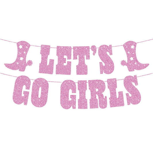 Lets Go Girls Bachelorette Decorations Glitter Banner Boot Cowgirl Hat Garland Bachelorette Party Western Cowgirl Party Supplies